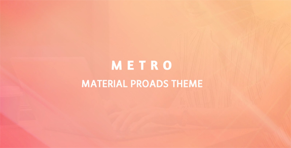 Metro - Material ProAds Theme